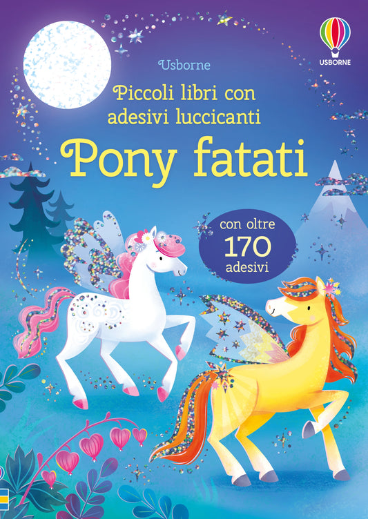 Piccoli libri con adesivi luccicanti - Pony fatati - Holly Bathie - Usborne - copertina