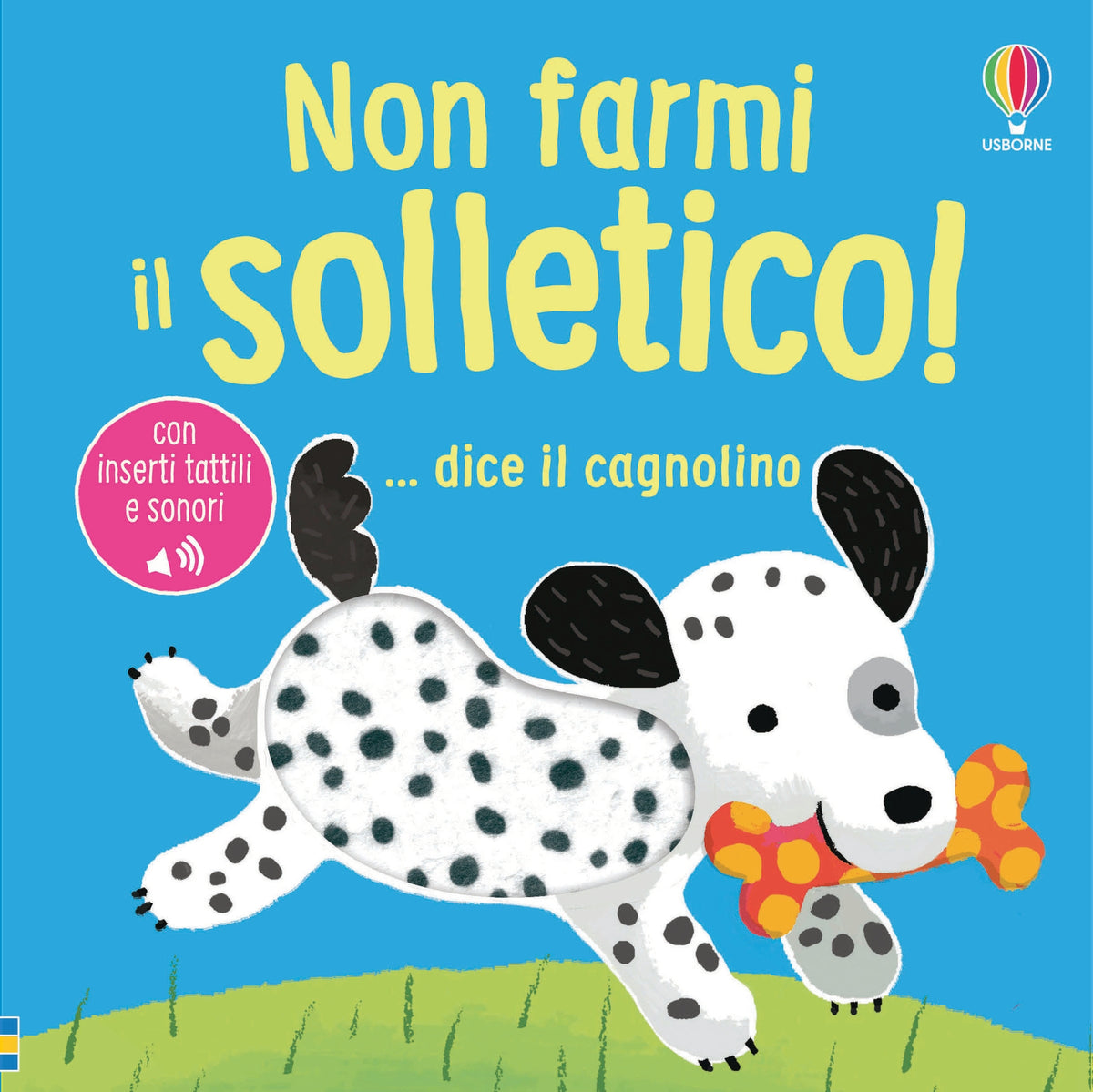 Non farmi il solletico! ... dice il cagnolino - Sam Taplin - Usborne - copertina