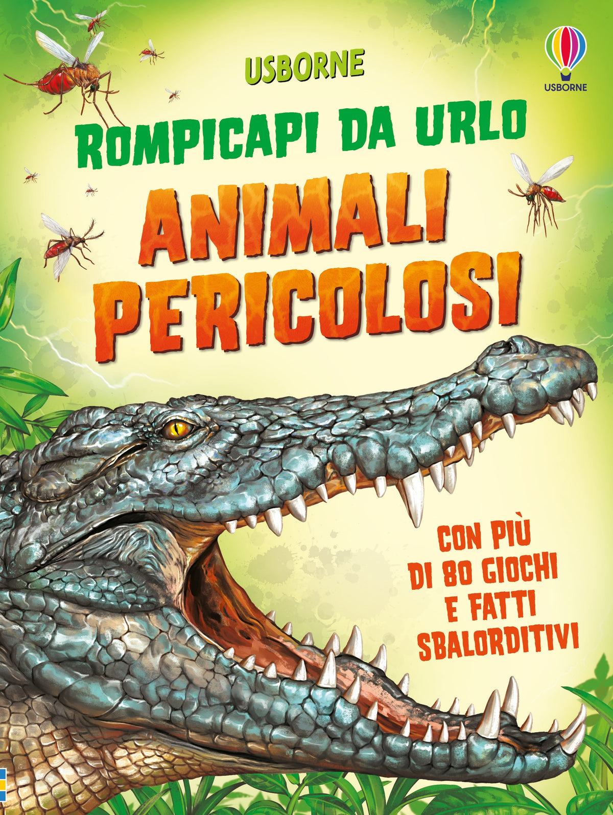Rompicapi da urlo - Animali pericolosi - Kirsteen Robson - Usborne - copertina