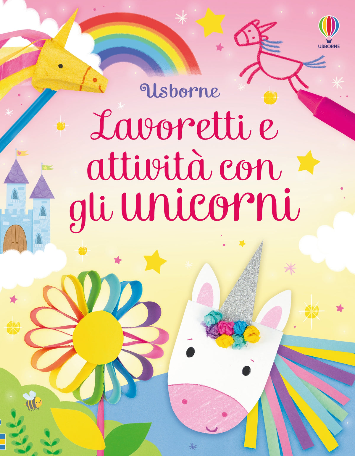 Lavoretti e attività con gli unicorni - Kate Nolan - Usborne - copertina