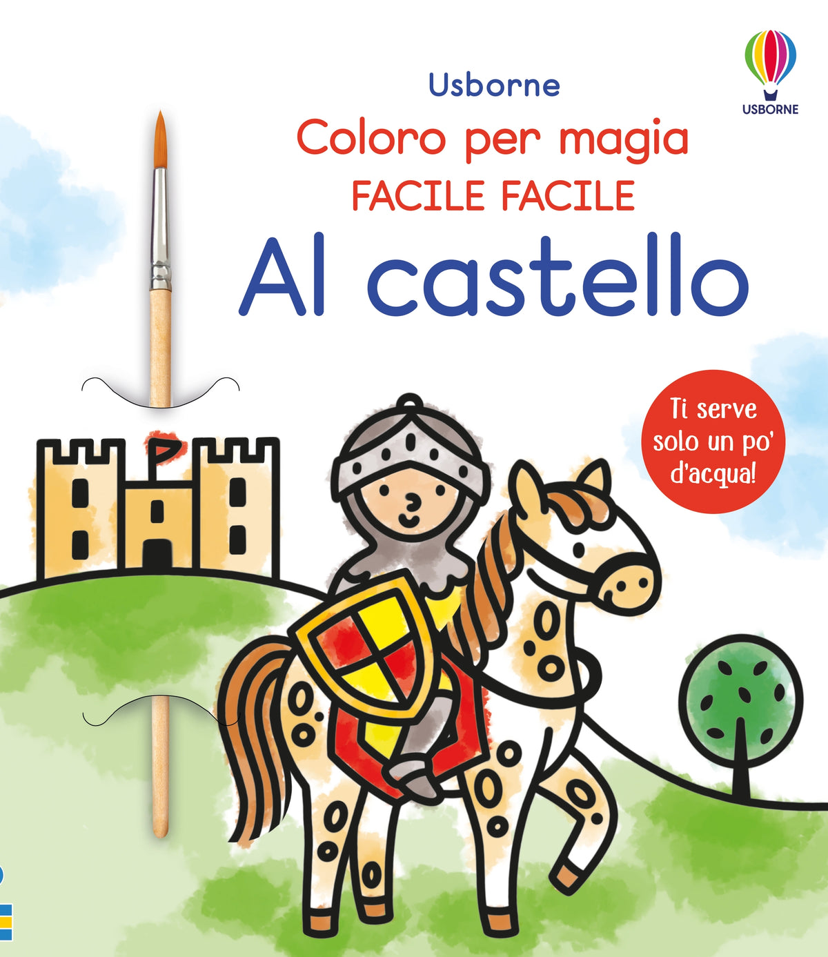 Coloro per magia - Al castello - Abigail Wheatley - Usborne - copertina