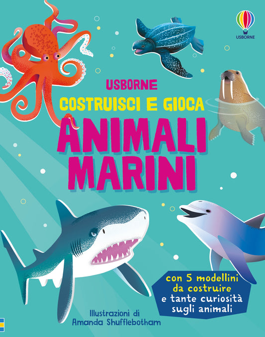 Costruisci e gioca - Animali marini - Abigail Wheatley - Usborne - copertina