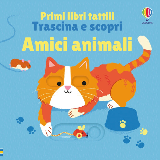 Primi libri tattili - Amici animali - Fiona Watt - Usborne - copertina