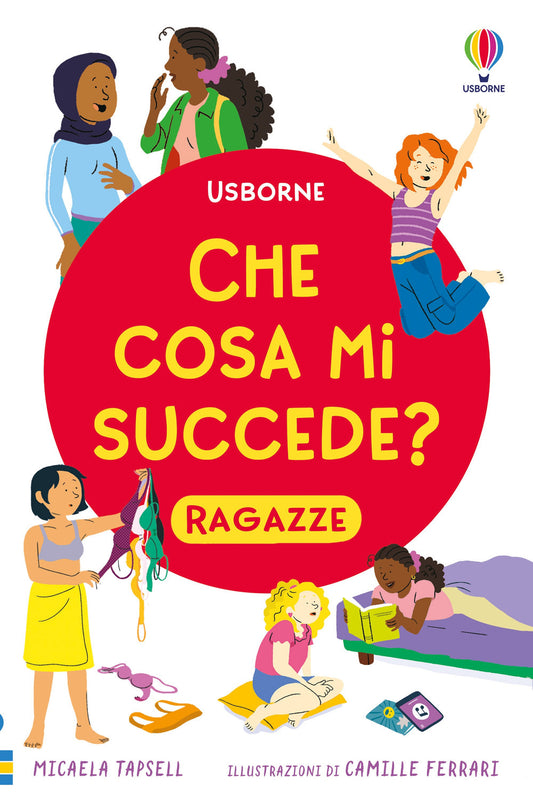 Che cosa mi succede? (Ragazze) - Micaela Tapsell - Usborne - copertina