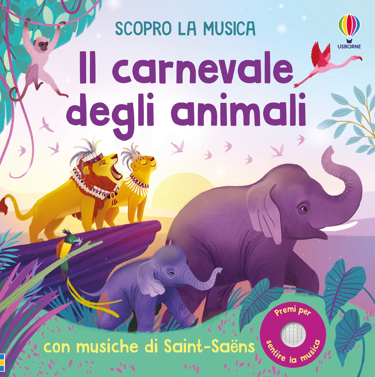 Il carnevale degli animali - Fiona Watt - Usborne - copertina