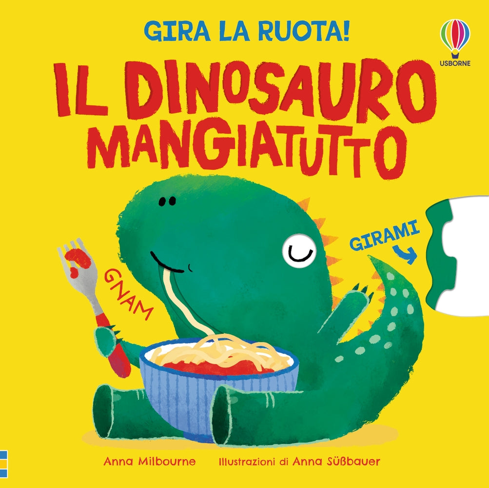 Il dinosauro mangiatutto - Anna Milbourne - Usborne - copertina