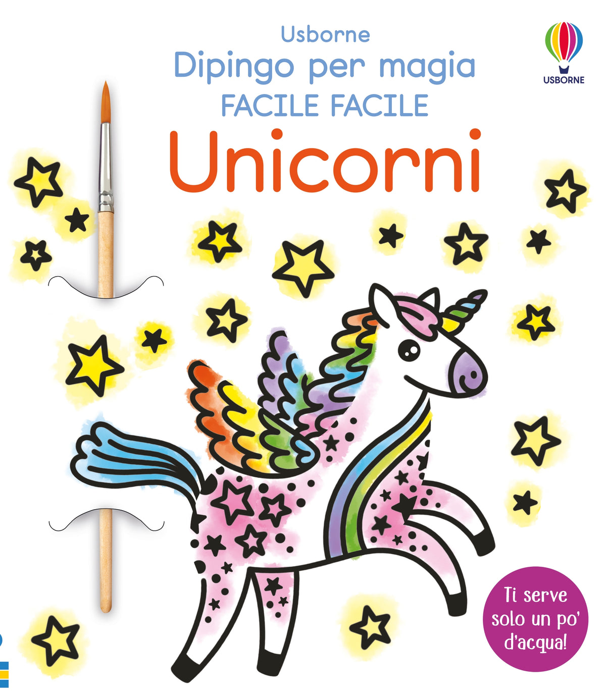 Dipingo per magia facile facile - Unicorni - Abigail Wheatley - Usborne - copertina