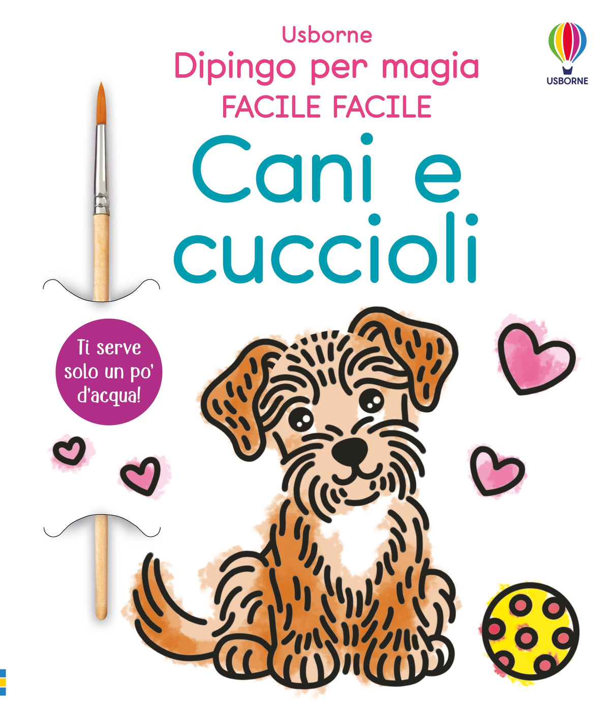 Dipingo per magia - Cani e cuccioli - Abigail Wheatley - Usborne - copertina