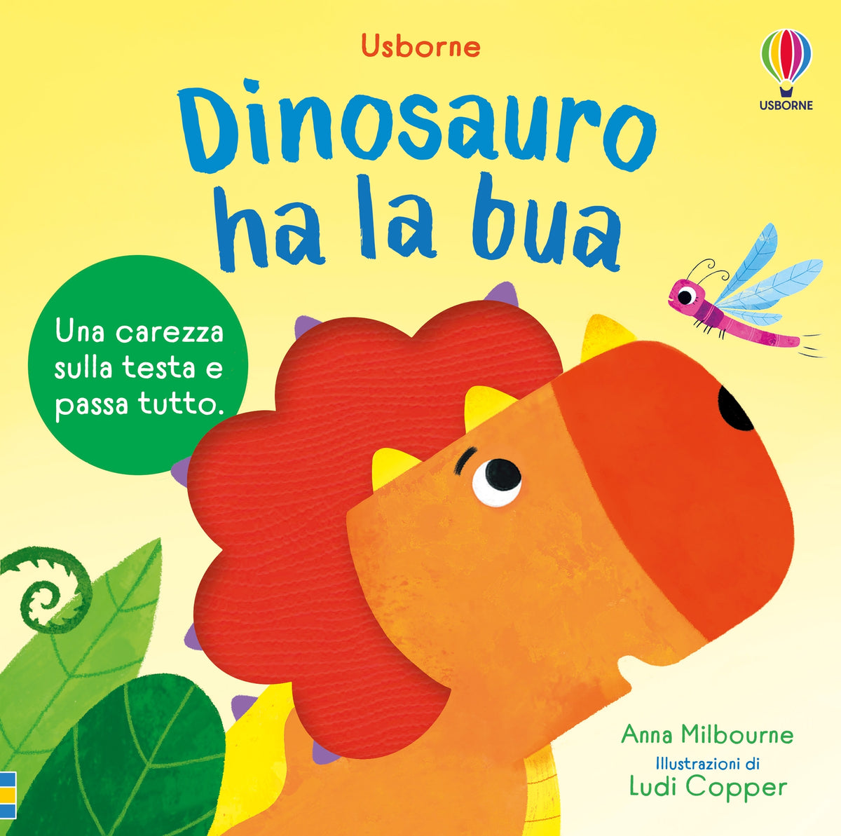 Dinosauro ha la bua - Anna Milbourne - Usborne - copertina