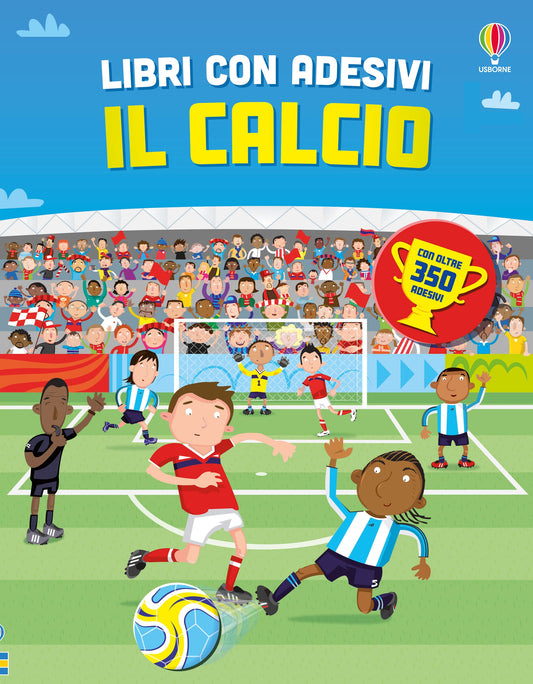 Libri con adesivi - Il calcio - Fiona Watt - Usborne - copertina
