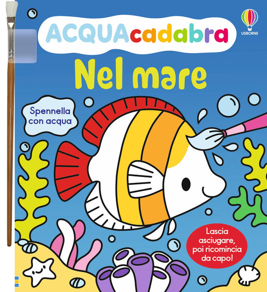 ACQUAcadabra - Nel mare - Kate Nolan - Usborne - copertina