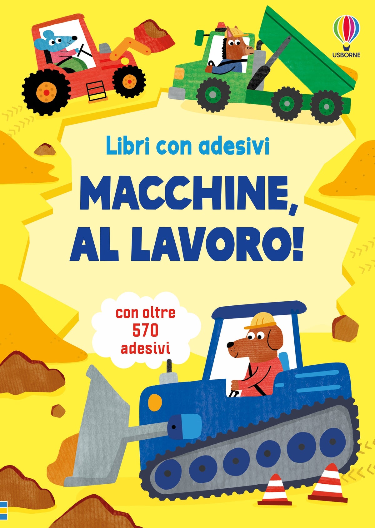Macchine, a lavoro! - Jane Bingham, Hannah Watson - Usborne - copertina