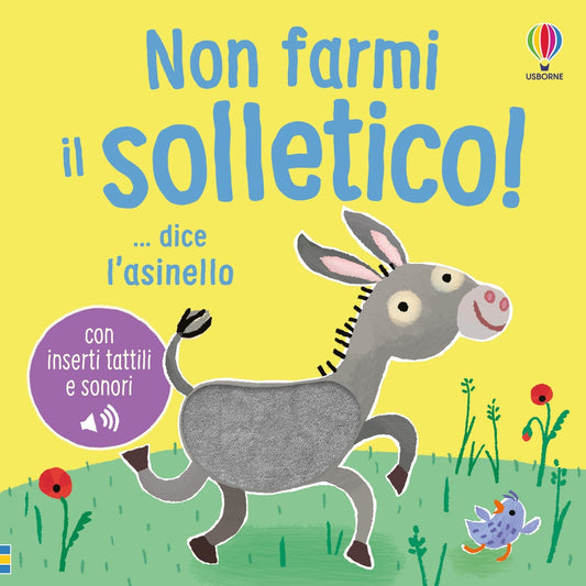 Non farmi il solletico! ... dice l'asinello - Sam Taplin - Usborne - copertina