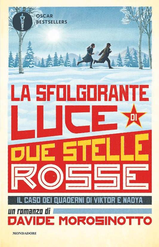 La sfolgorante luce di due stelle rosse - Davide Morosinotto - Mondadori