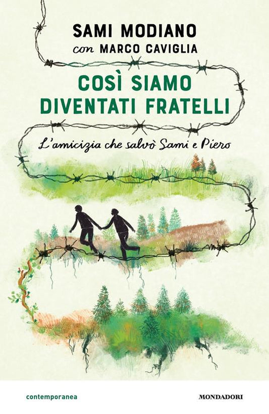 Così siamo diventati fratelli