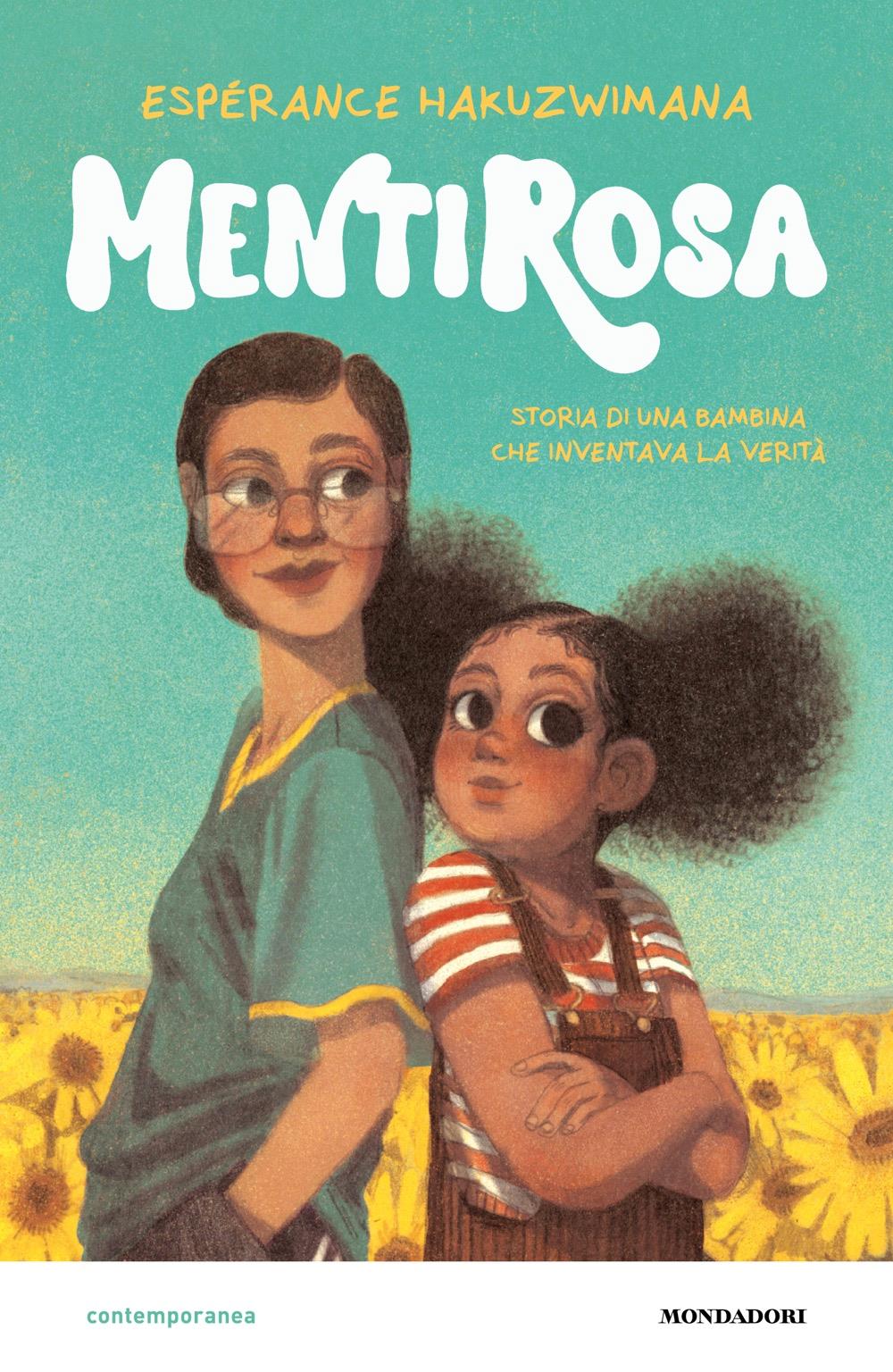 MentiRosa - Espérance Hakuzwimana - Mondadori