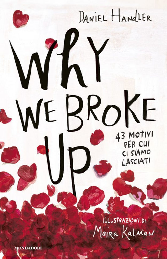Copertina del libro Why We Broke Up. 43 motivi per cui ci siamo lasciati di Daniel Handler, Mondadori
