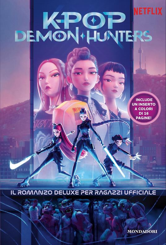 KPop Demon Hunters - Il romanzo deluxe per ragazzi ufficiale - Centroscuola