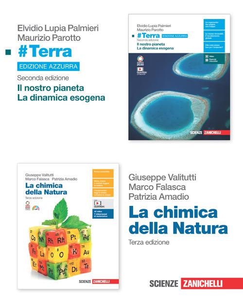 #Terra. Ediz. azzurra. La chimica della natura - Lupia Palmieri, Parotto, Valitutti - Zanichelli