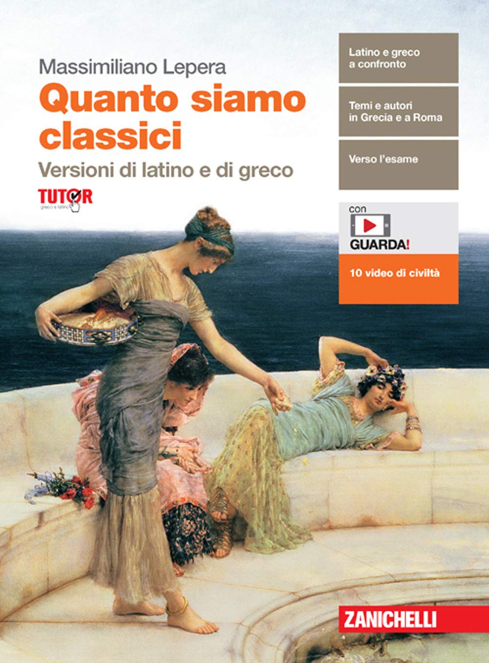 Quanto siamo classici. versioni di latino e di greco - Centroscuola