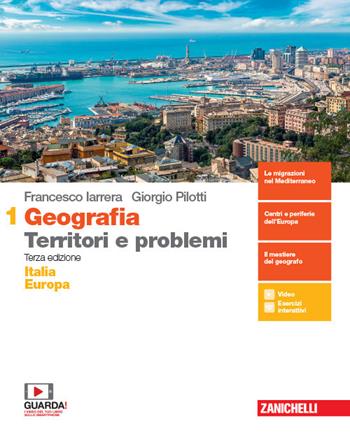 Geografia: Territori e problemi - Vol. 1: Italia e Europa - Centroscuola