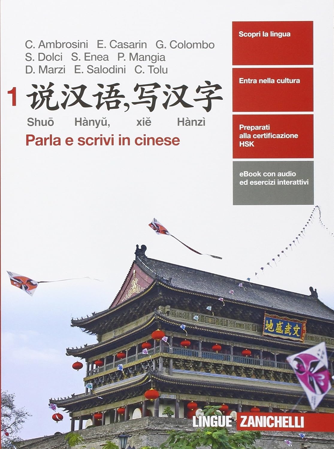 Shuo Hanyu Xie Hanzi. Parla E Scrivi In Cinese. Liv. A1. - Centroscuola