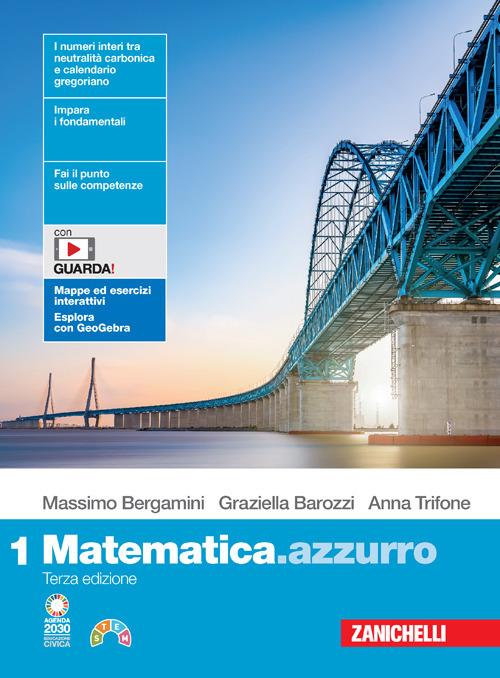 Matematica.azzurro 3ed. Vol. 1 - Bergamini, Barozzi, Trifone - Zanichelli