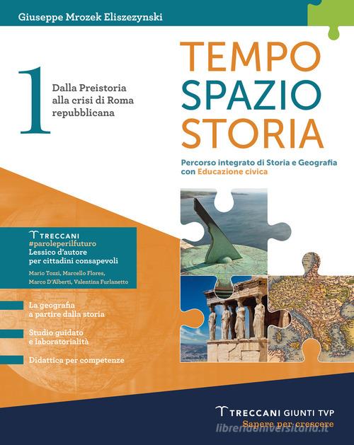 Tempo spazio storia, Vol. 1 - Giuseppe Mrozek Eliszezynski - Giunti T.V.P.