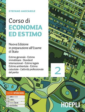 Corso di economia ed estimo. In preparazione all'esame di Stato - Vol. 2