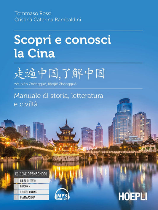 Scopri e conosci la Cina - Manuale di storia, letteratura e civiltà