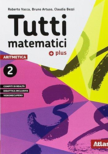 Tutti matematici 2 Plus - Aritmetica + Geometria + Matematica attiva - Centroscuola