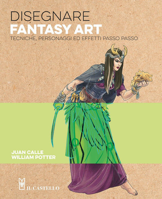 Disegnare fantasy art - William Potter - Il Castello