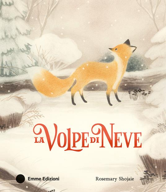 La volpe di neve - Emme Edizioni