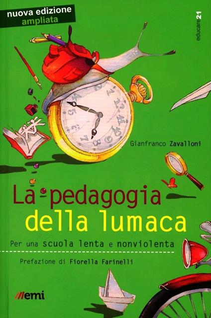 La pedagogia della lumaca - Centroscuola