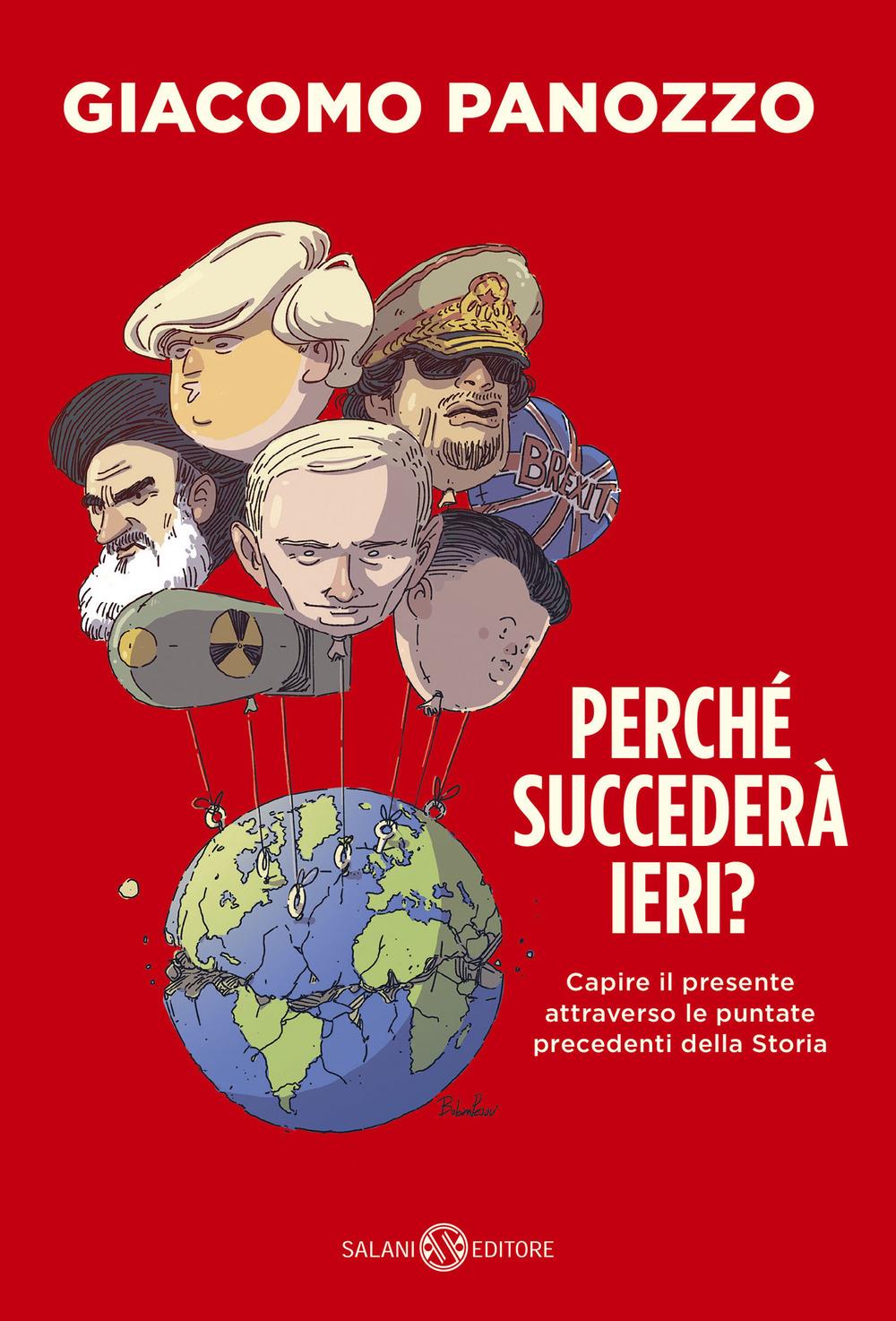 Perché succederà ieri? - Giacomo Panozzo - Salani