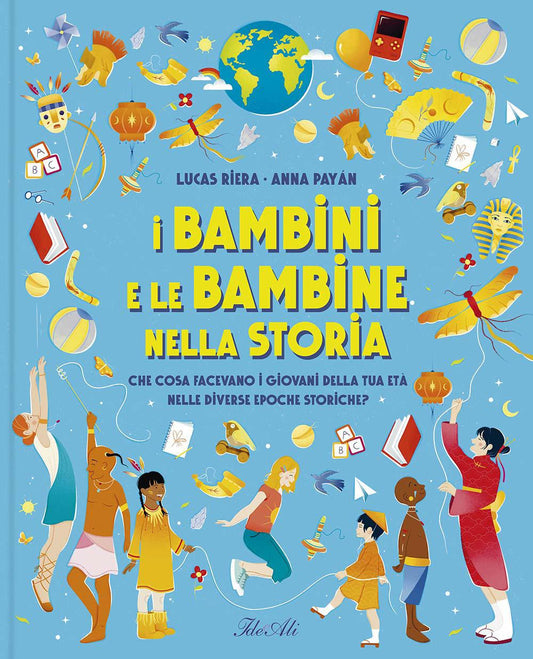 I bambini e le bambine nella storia - Lucas Riera - IdeeAli