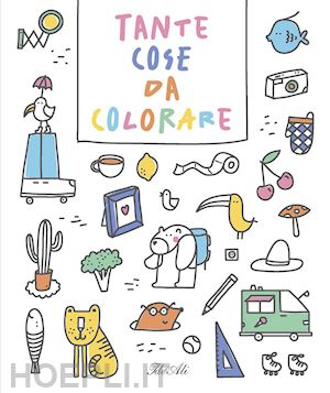 Tante cose da colorare - IdeeAli