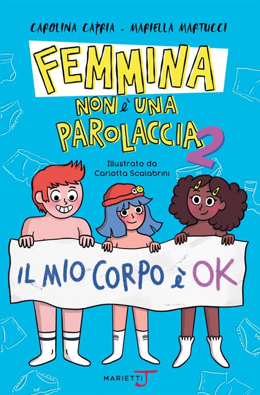 Femmina non è una parolaccia 2 - Il mio corpo è ok