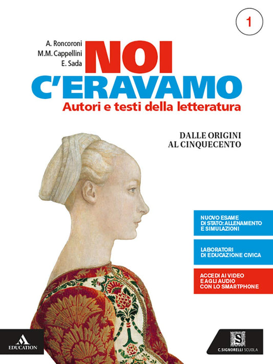 Noi c'eravamo Vol. 1 - Dalle origini al Cinquecento - Centroscuola