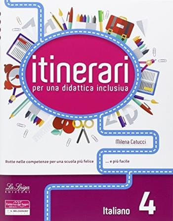 Copertina di Itinerari per una didattica inclusiva. Italiano 4, La Spiga