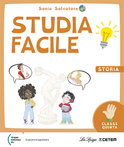 StudiaFacile Storia 5 - Sonia Salvatore - La Spiga Edizioni