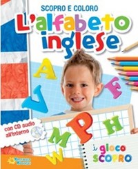 L'alfabeto inglese. Scopro e coloro. Con CD Audio - Raffaello