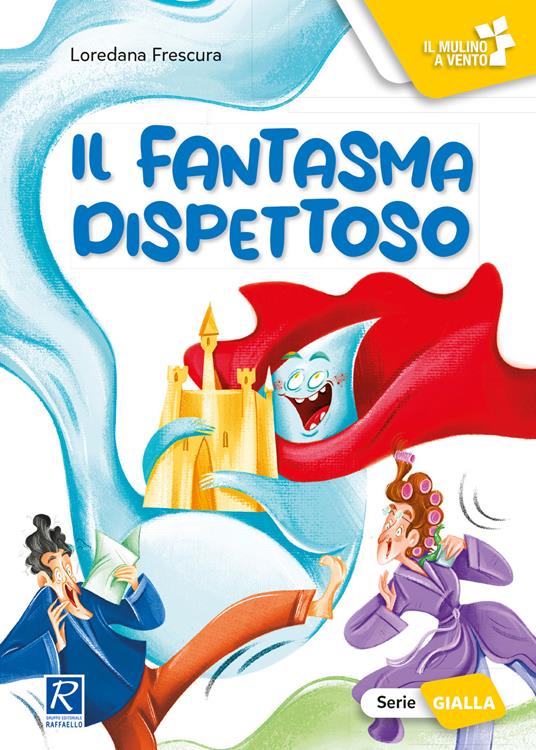 Il fantasma dispettoso - Raffaello