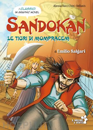 Sandokan e le tigri di Mompracem - Emilio Salgari, graphic novel Raffaello