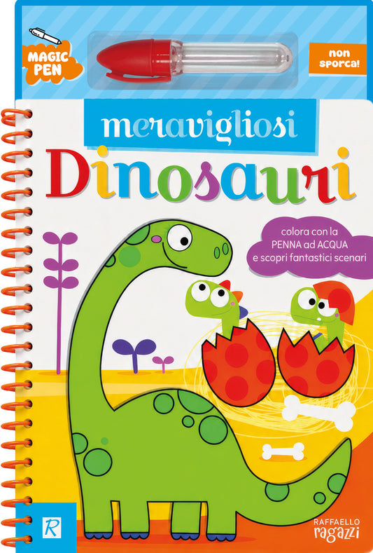 Meravigliosi dinosauri - Magic pen con pennarello ad acqua - Raffaello Ragazzi