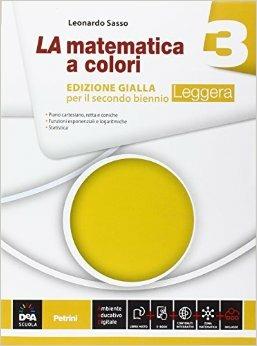 La matematica a colori - Ediz. gialla leggera - Vol. 3