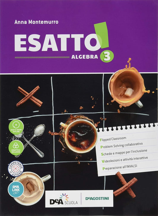 Esatto! Algebra + geometria + quad 3 - Centroscuola