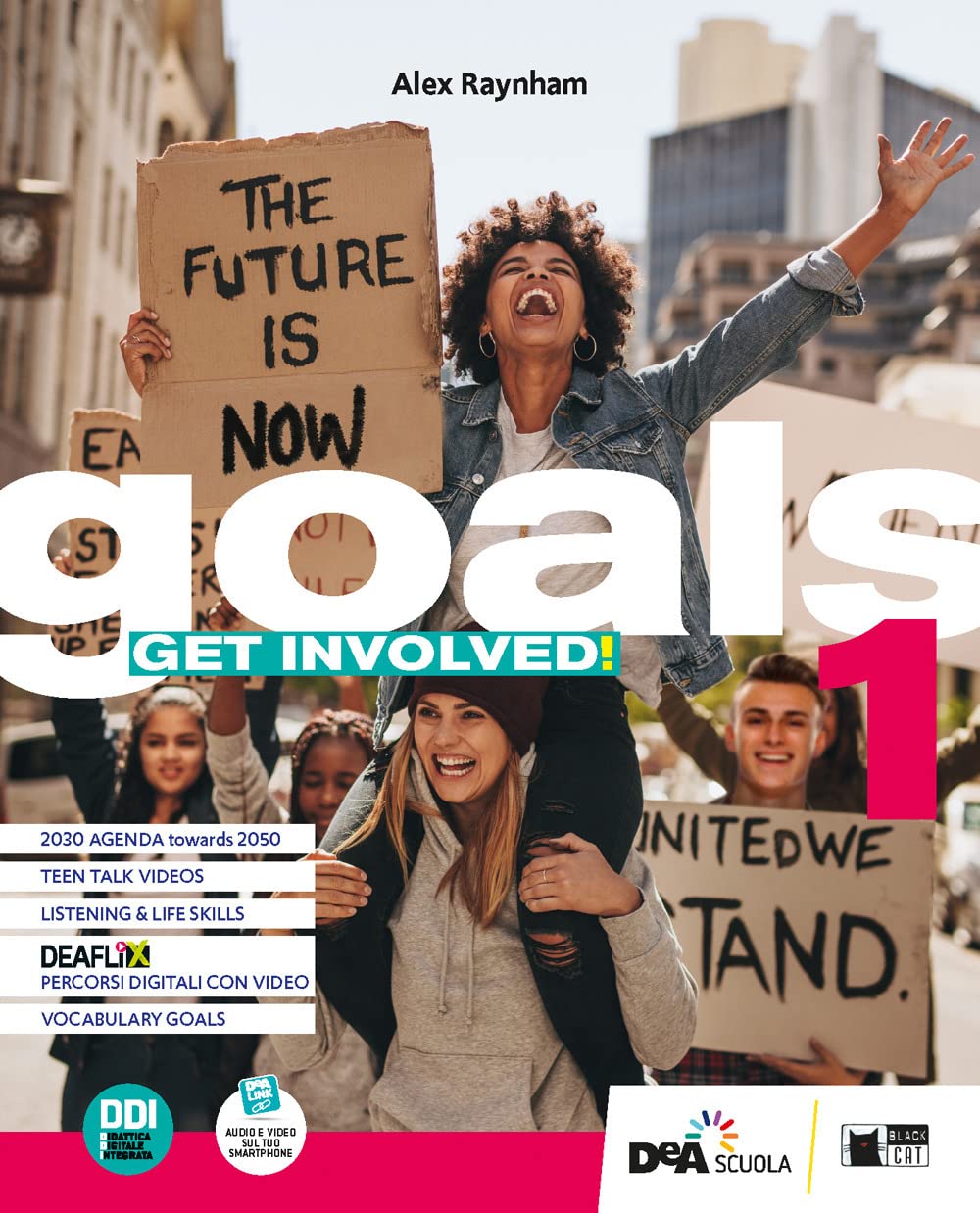 Goals - Get involved! A2 to B1 - Centroscuola