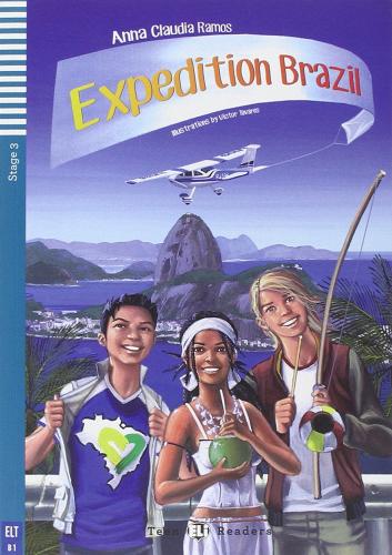 Expedition Brazil - Teen ELi Readers, lettura graduata in inglese, Anna Claudia Ramos, ELi