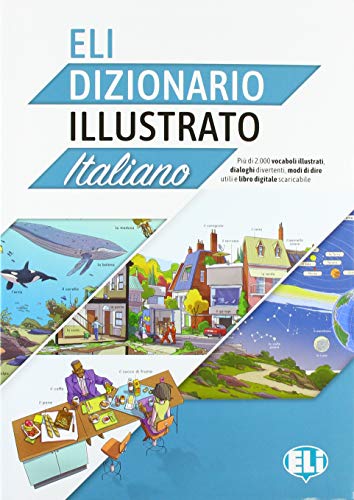 ELi Dizionario Illustrato Italiano - Joy Oliver